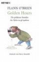 Golden Hours - Flann O'Brien