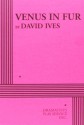 Venus in Fur - David Ives