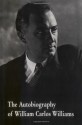 The Autobiography of William Carlos Williams - William Carlos Williams