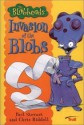 Invasion of the Blobs - Paul Stewart, Chris Riddell