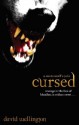 Cursed: A Werewolf's Tale - David Wellington