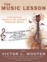 The Music Lesson: A Spiritual Search for Growth Through Music - Victor L. Wooten