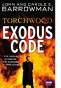 Torchwood: Exodus Code - John Barrowman, Carole E. Barrowman