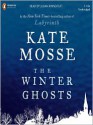 The Winter Ghosts (MP3 Book) - Kate Mosse, Julian Rhind-Tutt