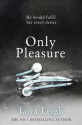 Only Pleasure (Bound Hearts, #10) - Lora Leigh