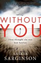 Without You - Saskia Sarginson