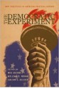 The Democratic Experiment: New Directions in American Political History - Meg Jacobs