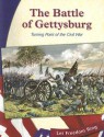 The Battle of Gettysburg: Turning Point of the Civil War - Gina DeAngelis