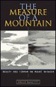 Measure of a Mountain - Bruce Barcott