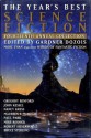 The Year's Best Science Fiction: Fourteenth Annual Collection - Stephen Baxter, Gregory Feeley, Mike Resnick, Robert Silverberg, Jonathan Lethem, Gwyneth Jones, Michael Swanwick, Walter Jon Williams, Gardner R. Dozois, Gene Wolfe, Bruce Sterling, Gregory Benford, Ian McDonald, Nancy Kress, John Kessel, James P. Blaylock, Charles Shef