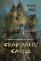 Crandalls' Castle [With Paperback Book] - Betty Ren Wright, Carol Jordan Stewart