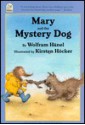 Mary and the Mystery Dog - Wolfram Hänel, Kirsten Hocker, Wolfram Hänel, K Hocker