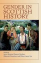 Gender in Scottish History - Lynn Abrams, Eleanor Gordon, Deborah Simonton, Eileen Janes Yeo