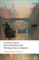 The Condition of the Working Class in England - Friedrich Engels, David McLellan