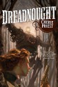 Dreadnought - Cherie Priest