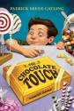 The Chocolate Touch - Patrick Skene Catling, Margot Apple