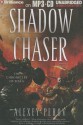 Shadow Chaser - Alexey Pehov, MacLeod Andrews