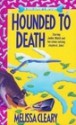 Hounded To Death (Dog Lover's Mystery, #3) - Melissa Cleary