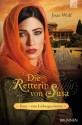 Die Retterin von Susa: Ester - eine Liebesgeschichte (German Edition) - Joan Wolf, Evelyn Reuter