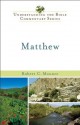 Matthew (Understanding the Bible Commentary Series) - Robert H. Mounce