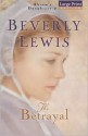 The Betrayal (Abram's Daughters, #2) - Beverly Lewis