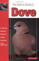 The Guide to Owning a Dove - Nikki Moustaki