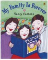 My Family is Forever - Nancy Carlson