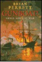 Gunboat!: Small Ships at War - Bryan Perrett