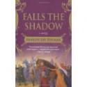 Falls the Shadow - Sharon Kay Penman