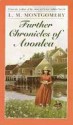 Further Chronicles of Avonlea - L.M. Montgomery