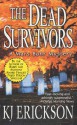 The Dead Survivors: A Mars Bahr Mystery - K.J. Erickson