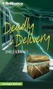 Deadly Delivery - Marty M. Engle, Johnny Ray Barnes