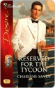 Reserved for the Tycoon - Charlene Sands