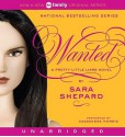 Pretty Little Liars #8: Wanted (Audio) - Sara Shepard, Cassandra Morris