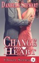 Change My Heart (The Clover, #2) - Danielle Stewart