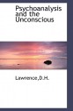 Psychoanalysis and the Unconscious - David Lawrence