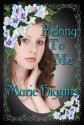 Belong To Me - Marie Higgins