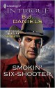 Smokin' Six-Shooter - B.J. Daniels