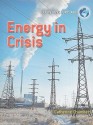 Energy in Crisis (Protecting Our Planet) - Catherine Chambers