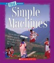 Simple Machines - Dana Meachen Rau