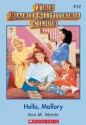 Hello, Mallory (The Baby-Sitters Club, #14) - Ann M. Martin