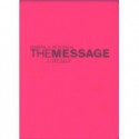 The Message Remix: The Bible In Contemporary Language/Hypercolor Pink (Turtleback) - Eugene H. Peterson, Jeffrey Arnold