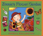 Zinnia's Flower Garden - Monica Wellington