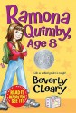 Ramona Quimby, Age 8 - Beverly Cleary