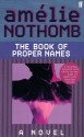 The Book of Proper Names - Amélie Nothomb