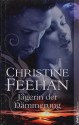 Jägerin der Dämmerung (Dark, #20) - Christine Feehan