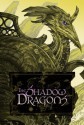 Shadow Dragons - James A. Owen