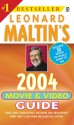 Leonard Maltin's Movie and Video Guide 2004 - Leonard Maltin