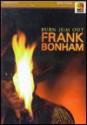 Burn Him Out - Frank Bonham, John Hitchcock