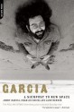 Garcia: A Signpost to New Space - Jerry Garcia, Charles A. Reich, Jann Wenner